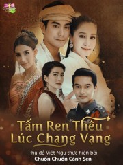 Tấm Ren Thêu Lúc Chạng Vạng-Lookmai Lai Sontaya 