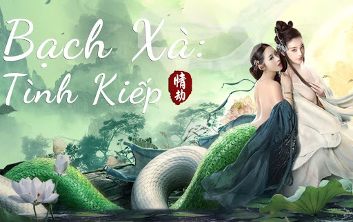 Bạch Xà: Tình Kiếp-White Snake