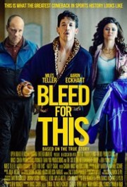 Điều Đáng Để Đổ Máu - Bleed for This 