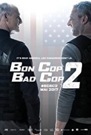 Cớm Tốt, Cớm Xấu 2-Bon Cop, Bad Cop 2 