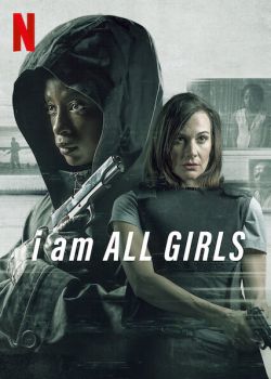 Cuộc Chiến Vì Mọi Bé Gái-I Am All Girls