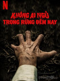 Không ai ngủ trong rừng đêm nay-Nobody Sleeps in the Woods Tonight