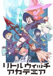 Học Viện Phù Thủy Nhỏ - Little Witch Academia 