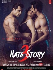 Người Tình Nguy Hiểm 3-Hate Story 3 