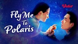 Nước Mắt Của Trời-Fly Me to Polaris