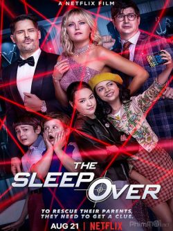 Phi Vụ Cuối Của Mẹ-The Sleepover