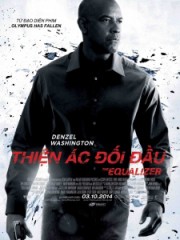 Thiện Ác Đối Đầu-The Equalizer