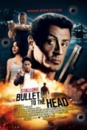 Viên Đạn Vào Đầu-Bullet To The Head 