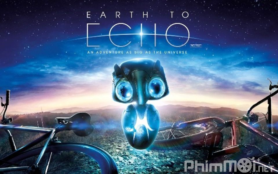 Giải Cứu Sinh Vật Ngoài Hành Tinh-Earth to Echo