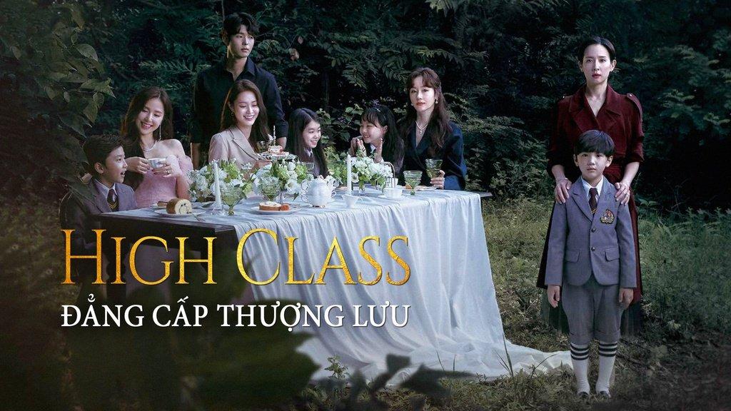 Đẳng Cấp Thượng Lưu - High Class