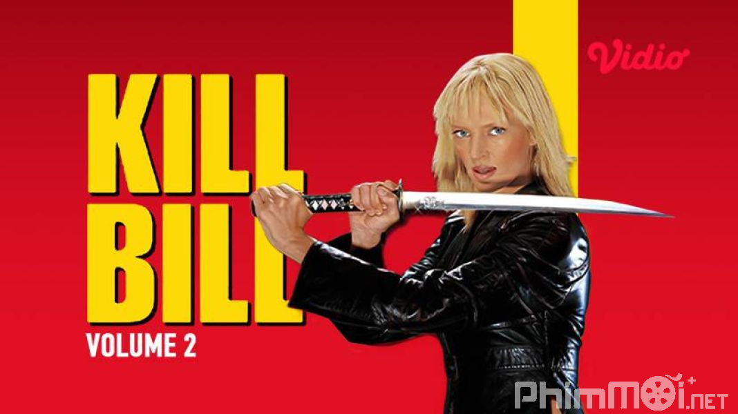 Cô Dâu Báo Thù 2-Kill Bill: Vol. 2