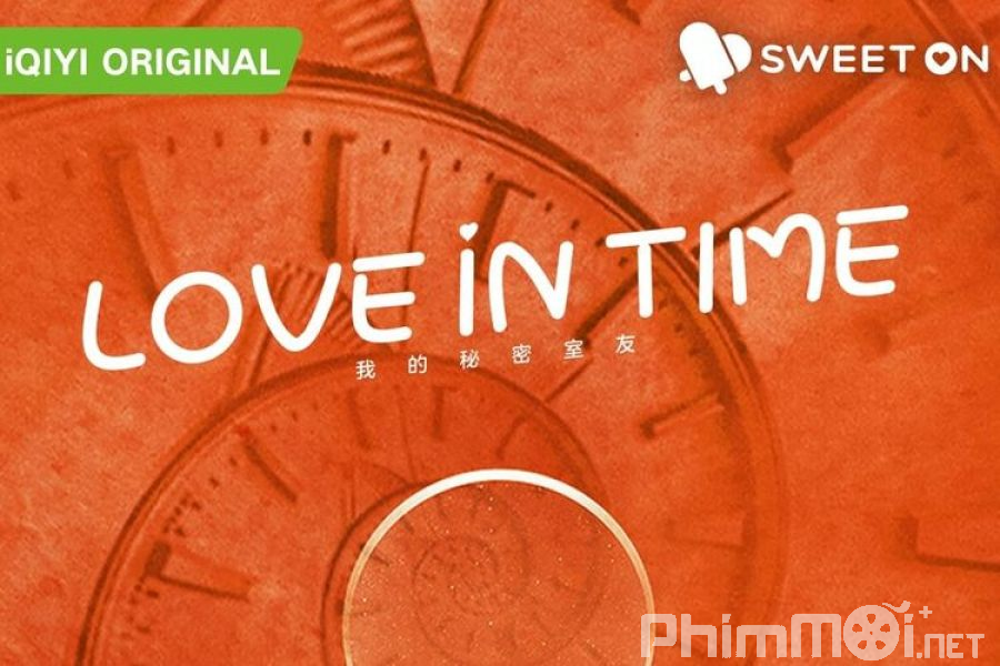 Bạn Cùng Phòng Bí Mật Của Tôi - Love In Time