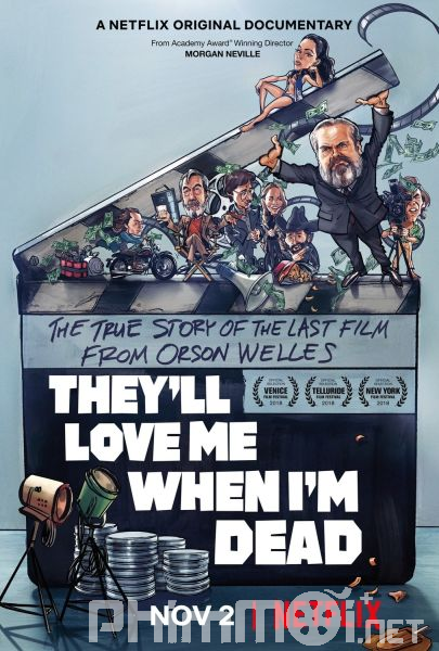 Họ Sẽ Yêu Tôi Khi Tôi Chết - They*ll Love Me When I*m Dead